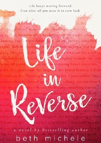 Okładka książki Life in Reverse Beth Michele
