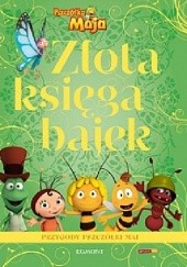 Okładka książki Złota księga bajek. Pszczółka Maja praca zbiorowa