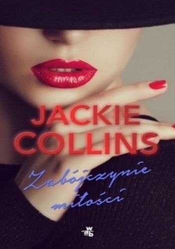 Okładka książki Zabójczynie miłości Jackie Collins