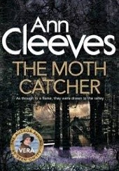 Okładka książki The Moth Catcher Ann Cleeves