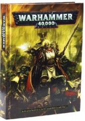 Okładka książki Warhammer 40,000 Rulebook (6th Edition) Adam Troke, Jeremy Vetock, Mat Ward