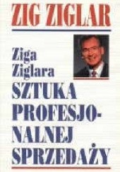 Okładka książki Ziga Ziglara sztuka profesjonalnej sprzedaży Zig Ziglar