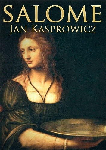 Okładka książki Salome Jan Kasprowicz