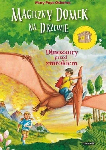 Okładka książki Dinozaury przed zmrokiem Mary Pope Osborne