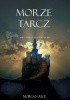 Okładka książki Morze Tarcz Morgan Rice