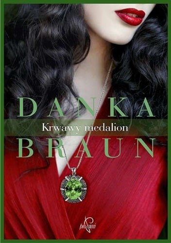 Okładka książki Krwawy Medalion Danka Braun