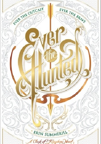 ever the hunted by erin summerill