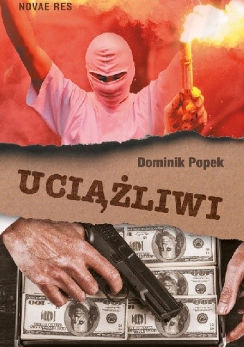 Okładka książki Uciążliwi Dominik Popek