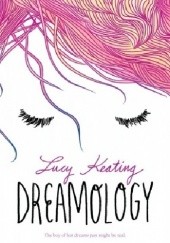 Okładka książki Dreamology Lucy Keating
