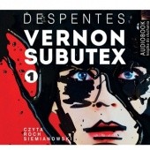 Okładka książki Vernon Subutex. Tom 1 Virginie Despentes