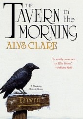 Okładka książki The Tavern in the Morning Alys Clare