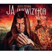 Okładka książki Ja, inkwizytor. Bicz boży Jacek Piekara