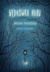 Okładka książki Wędrówka Nabu Jarosław Mikołajewski, Joanna Rusinek