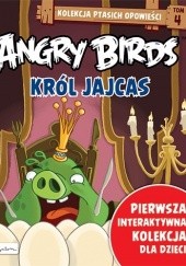 Okładka książki Angry birds. Król Jajcas Patrycja Zarawska