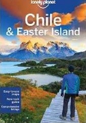 Okładka książki Chile and Easter Island. Lonely Planet