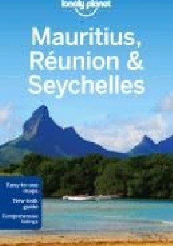 Okładka książki Mauritius, Reunion and Seychelles. Lonely Planet Jean-Bernard Carillet