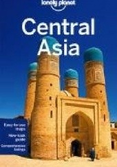 Okładka książki Central Asia. Lonely Planet Bradley Mayhew...