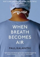Okładka książki When Breath Becomes Air Paul Kalanithi