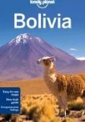 Okładka książki Bolivia. Lonely Planet Greg Benchwick