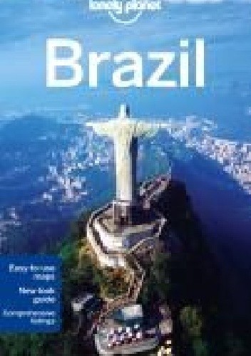 Okładka książki Brazil. Lonely Planet Gary Chandler, Gregor Clark, Bridget Gleeson, John Noble, Kevin Raub, Paul Smith, Regis St. Louis