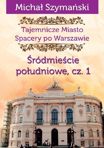 Okładki książek z cyklu Tajemnicze miasto. Spacery po Warszawie
