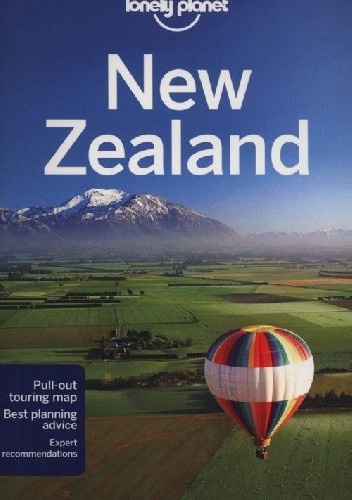 Okładka książki New Zealand. Lonely Planet Brett Atkinson, Sarah Bennett, Peter Dragicevich, Charles Rawlings-Way, Lee Slater