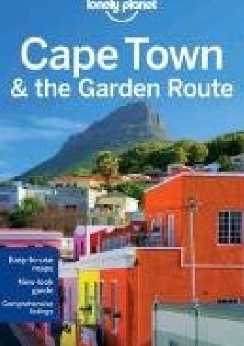Okładka książki Cape Town and the Garden Route. Lonely Planet Lucy Corne, Simon Richmond