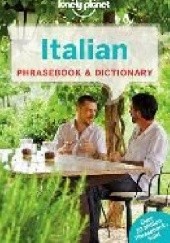 Okładka książki Italian Phrasebook and Dictionary. Lonely Planet praca zbiorowa