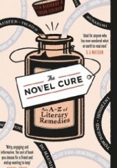 Okładka książki The Novel Cure Ella Berthoud, Susan Elderkin