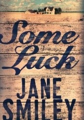 Okładka książki Some Luck Jane Smiley
