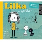 Okładka książki Lilka i spółka Magdalena Witkiewicz