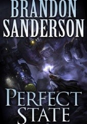 Okładka książki Perfect State Brandon Sanderson
