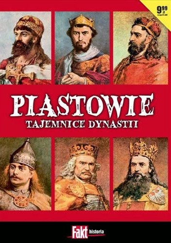 Okładka książki Piastowie: Tajemnice dynastii Katarzyna Neuman