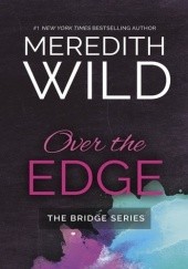 Okładka książki Over the Edge Meredith Wild