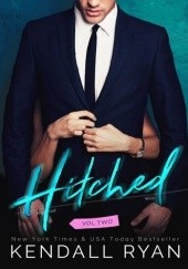 Okładka książki Hitched: Volume Two Kendall Ryan