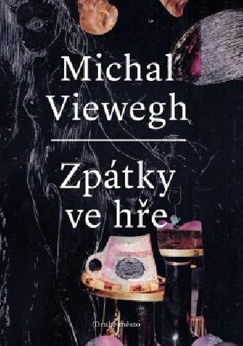 Okładka książki Zpátky ve hře Michal Viewegh