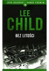 Okładka książki Bez litości Lee Child