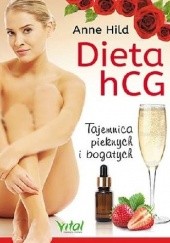 Okładka książki Dieta hCG. Tajemnica pięknych i bogatych