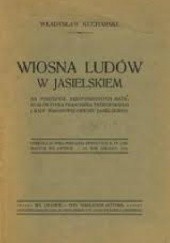 Okładka książki Wiosna Ludów w jasielskiem Władysław Kucharski