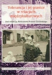 Okładka książki Tolerancja i jej granice w relacjach międzykulturowych Aleksander Posern-Zieliński