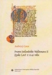 Okładka książki Prawo Jutlandzkie Waldemara II Andrzej Gaca