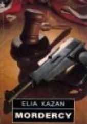 Okładka książki Mordercy Elia Kazan