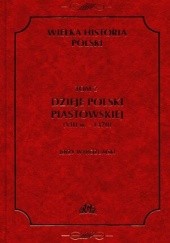 Okładka książki Dzieje Polski Piastowskiej (VIII w.-1370) Jerzy Wyrozumski