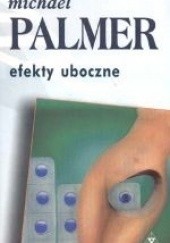 Okładka książki Efekty uboczne Michael Palmer