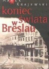 Okładka książki Koniec świata w Breslau