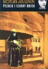 Okładka książki Pelagia i czarny mnich Boris Akunin