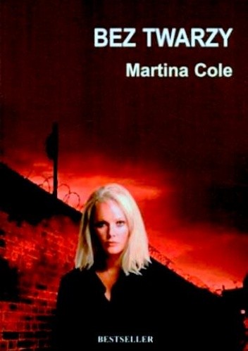 Okładka książki Bez twarzy Martina Cole