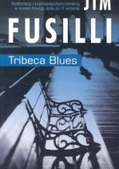 Okładka książki Tribeca Blues Jim Fusilli