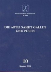 Okładka książki Opactwo Sankt Gallen a Polska (wersja w języku niemieckim) Werner Vogler, Jerzy Wyrozumski, praca zbiorowa