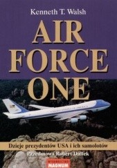 Okładka książki Air Force One Walsh Kenneth T.